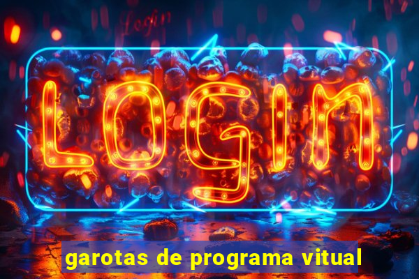 garotas de programa vitual